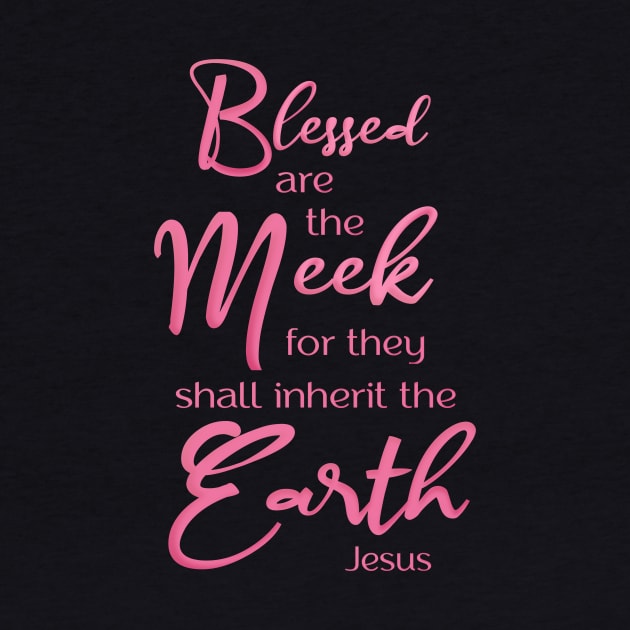 Blessed are the meek  Beatitudes by AlondraHanley